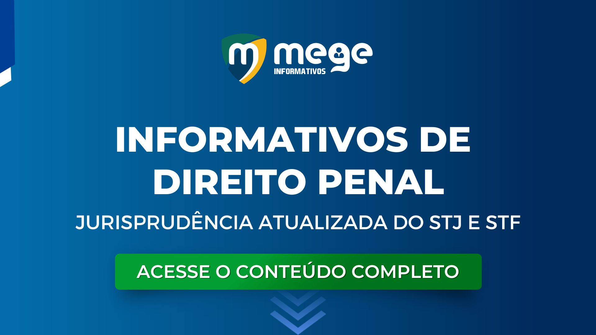 Informativos de Direito Penal: jurisprudência atualizada do STJ e STF