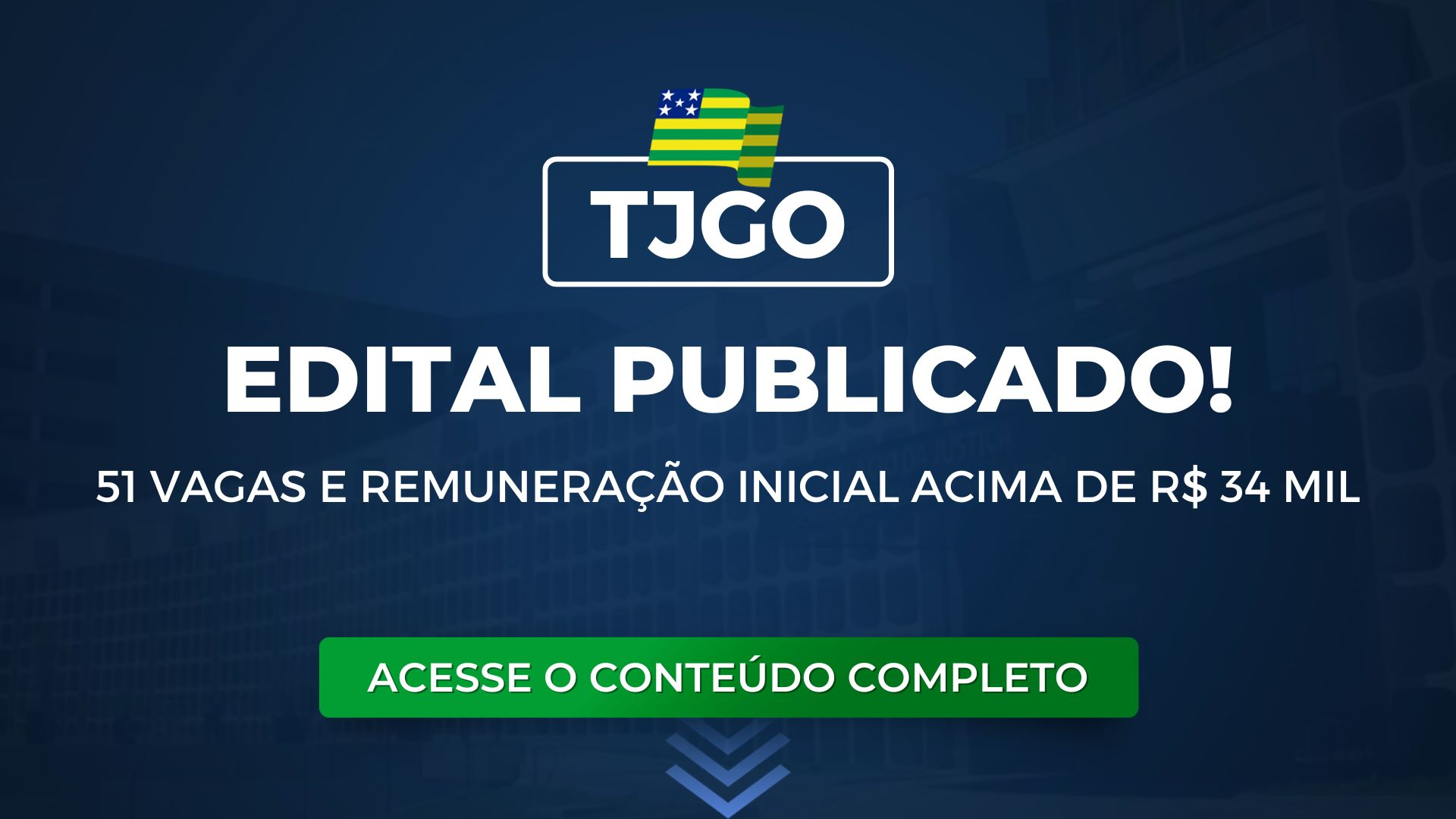 TJGO: edital para juiz publicado! 51 vagas e remuneração inicial acima de R$ 34 mil