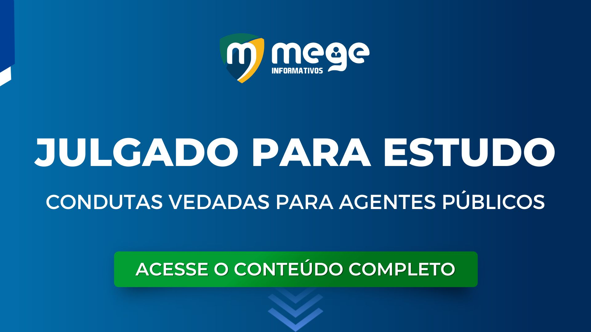 TSE: julgado para estudo sobre condutas vedadas para Agentes Públicos. Estude o Informativo nº 17