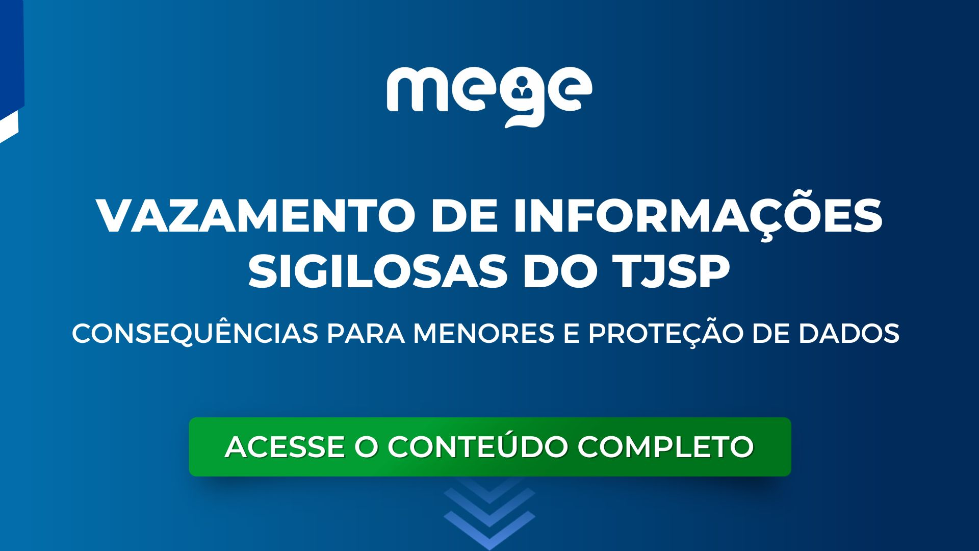 Vazamento de informações sigilosas do TJSP: Consequências para menores e proteção de dados