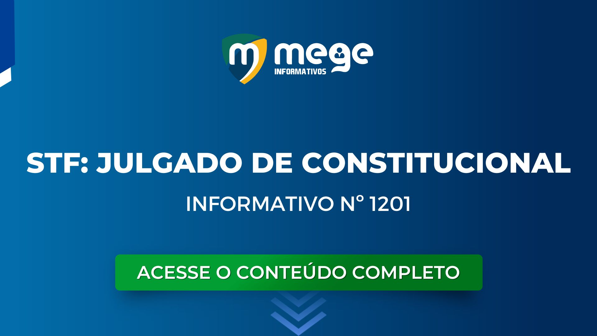 STF: julgado de Constitucional para estudo. Estude o Informativo nº 1201