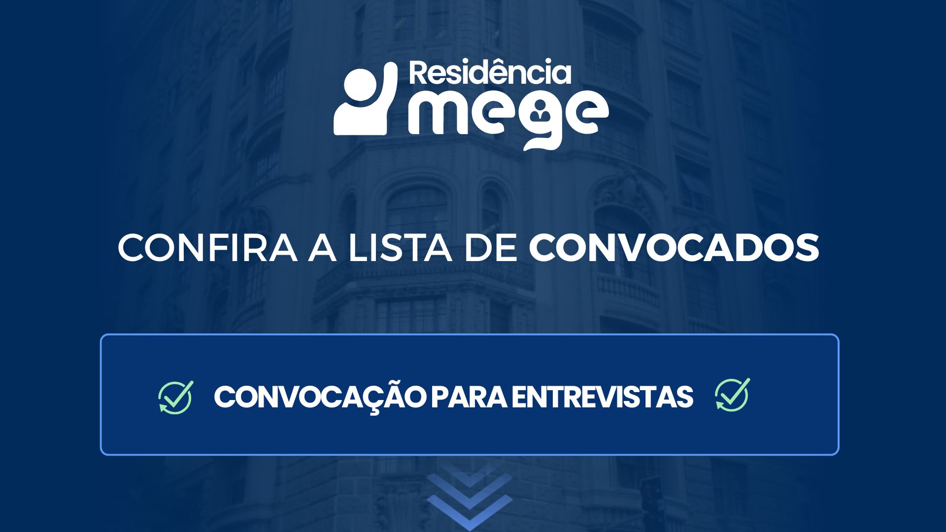 Residência MEGE: confira a lista de convocados para entrevistas e as próximas etapas