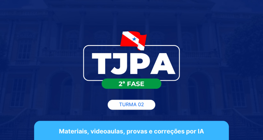 TJPA 2 FASE TURMA 2 