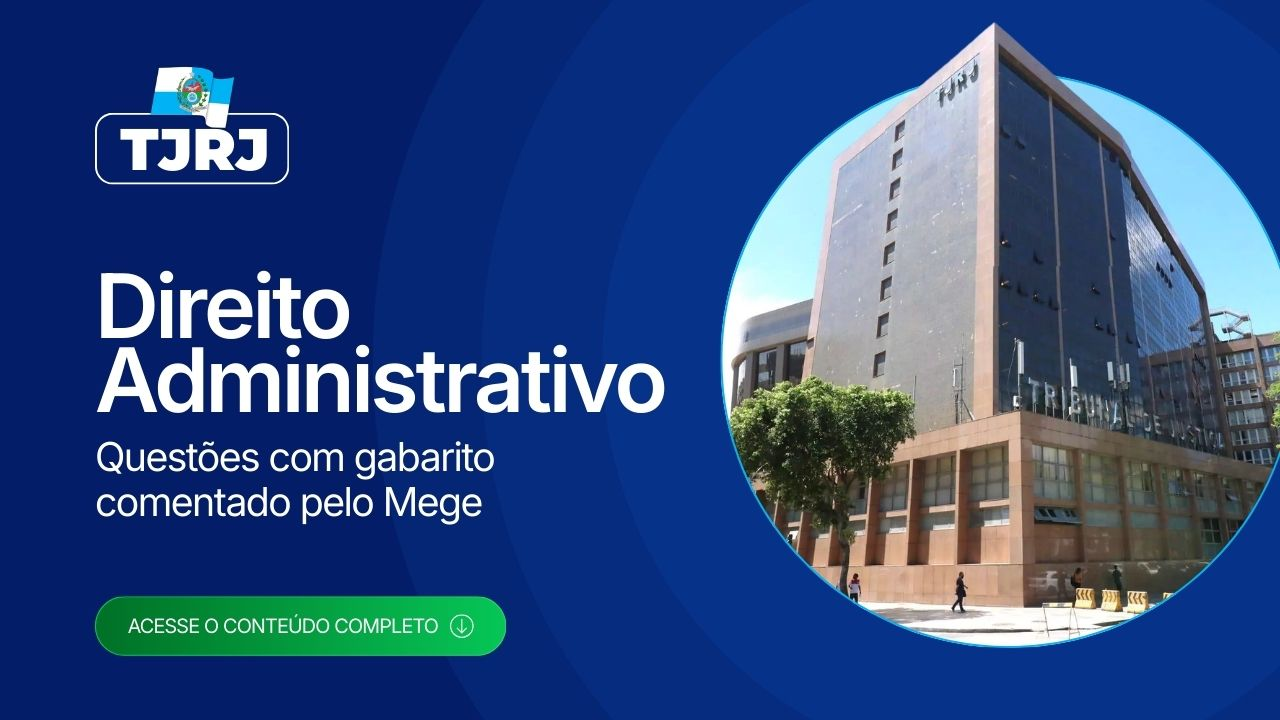 TJRJ 2026: questões com gabarito comentado de Direito Administrativo