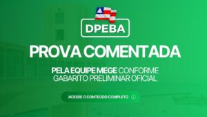 DPEBA 2026: prova comentada pela equipe mege conforme gabarito preliminar oficial