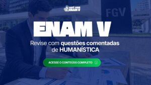 ENAM V: código de ética da magistratura com questões comentadas de Humanística
