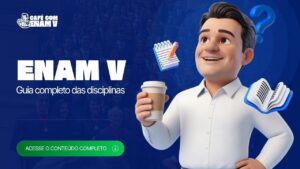 O que cai no ENAM? Guia completo das disciplinas da prova