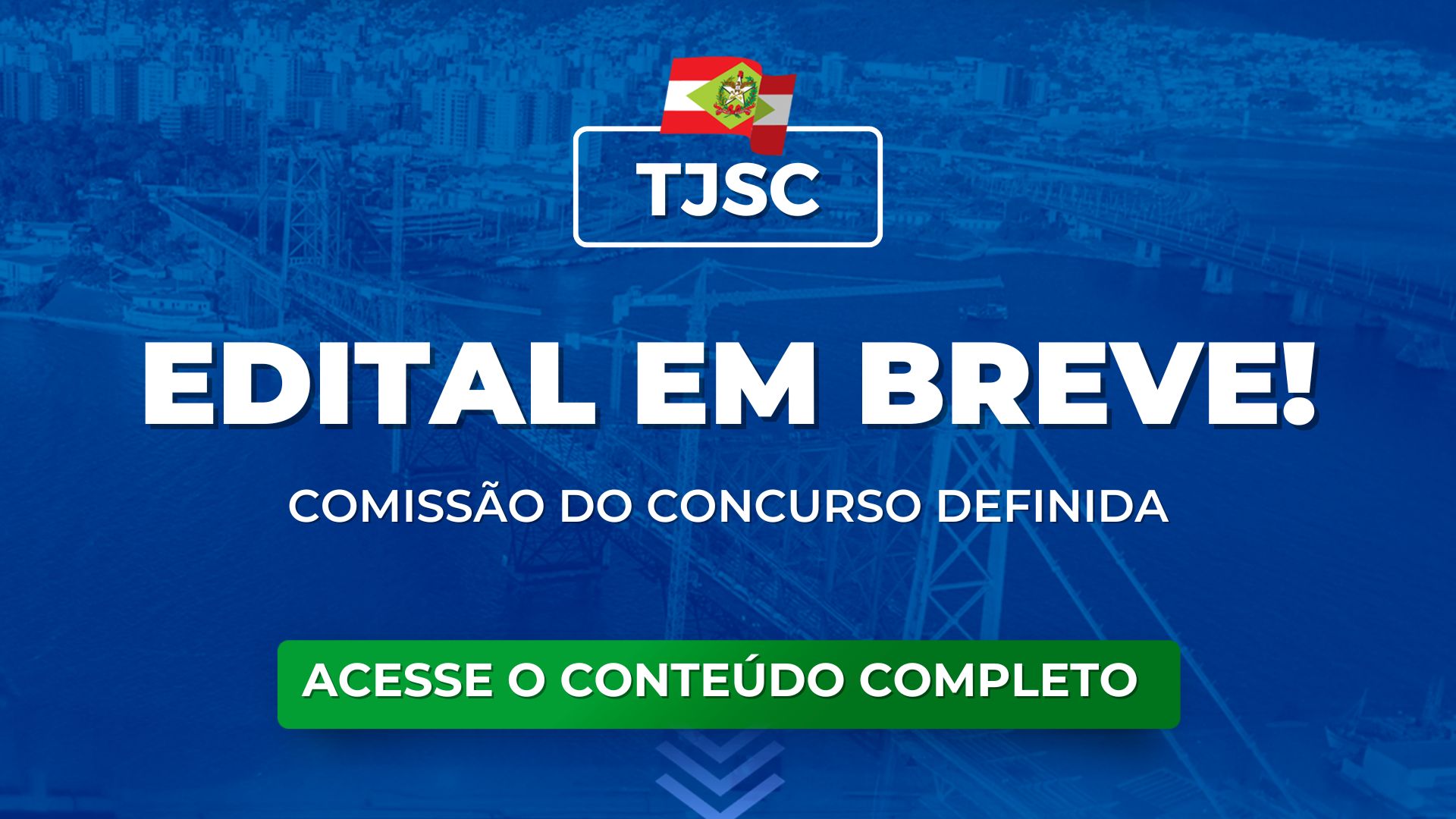 TJSC: comissão do concurso para Juiz definida. Edital em breve!