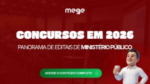 Concursos do Ministério Público em 2026: panorama completo de Editais e Provas