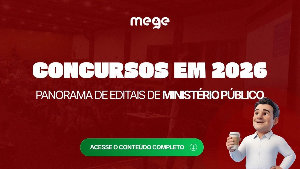 Concursos do Ministério Público em 2026: panorama completo de Editais e Provas