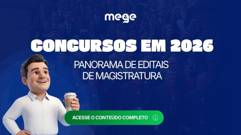 Concursos para Magistratura em 2026: panorama de Editais - Blog do MEGE