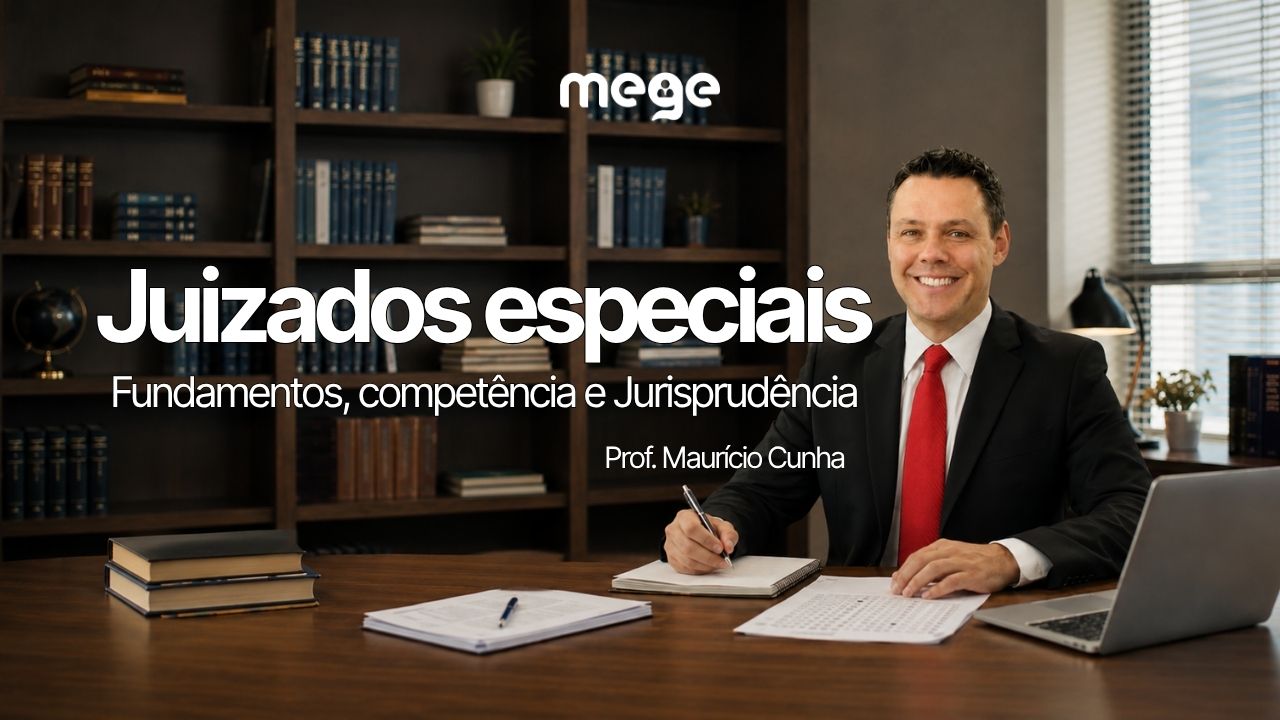 Juizados Especiais para concursos e ENAM: Fundamentos, Competência e Jurisprudência