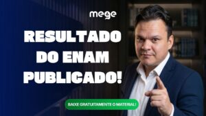 Resultado preliminar do ENAM V (2026.1): 3.964 megeanos entre os aprovados na lista preliminar
