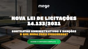 Contratos Administrativos e Sanções na nova Lei de licitações: o que muda para concursos ?