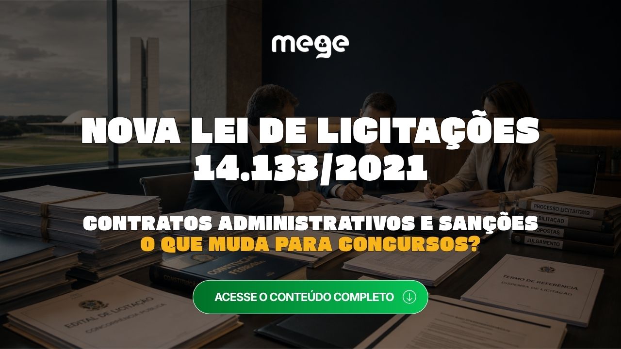 Contratos Administrativos e Sanções na nova Lei de licitações: o que muda para concursos ?