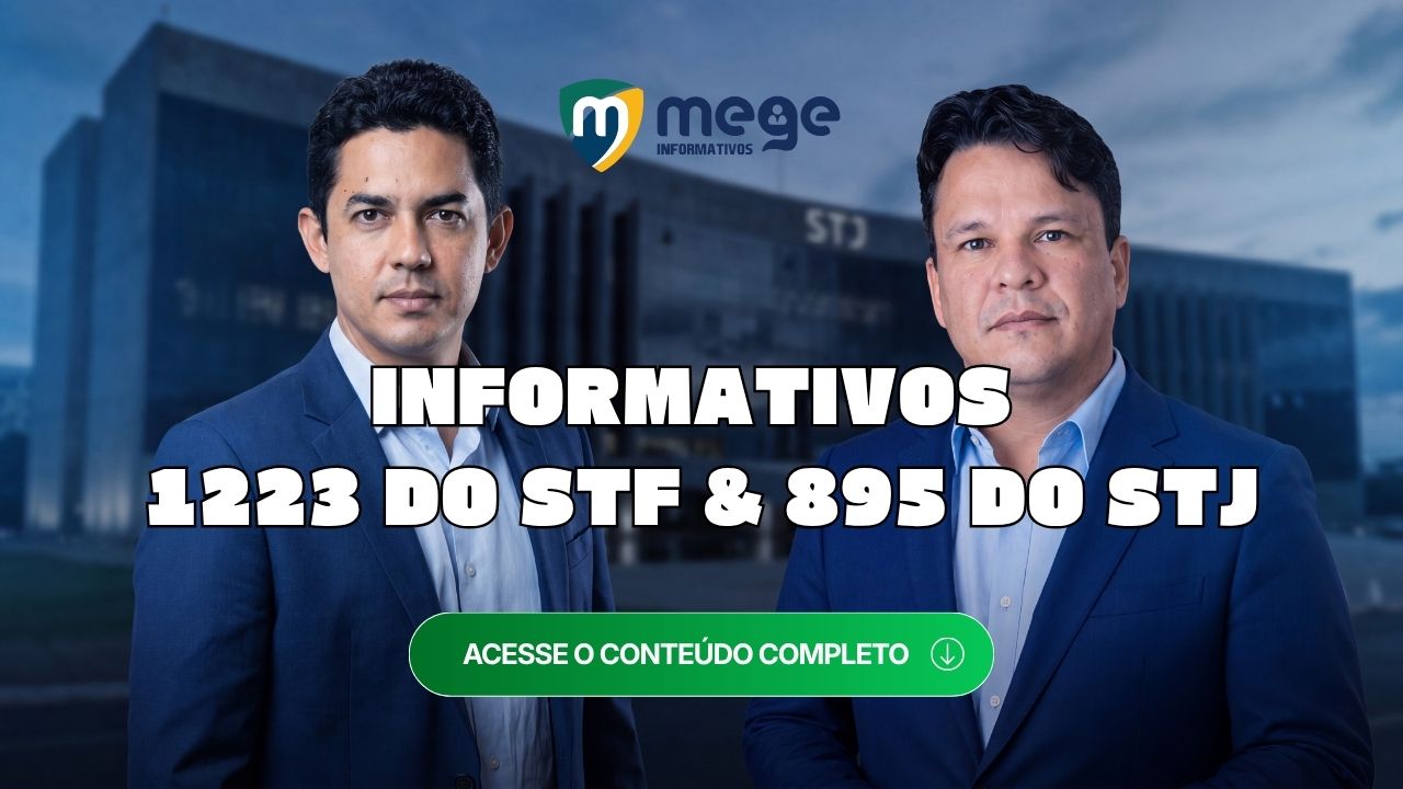 Informativos 1223 do STF e 895 do STJ: cotas raciais, extorsão, peculato e teses cobradas em concursos