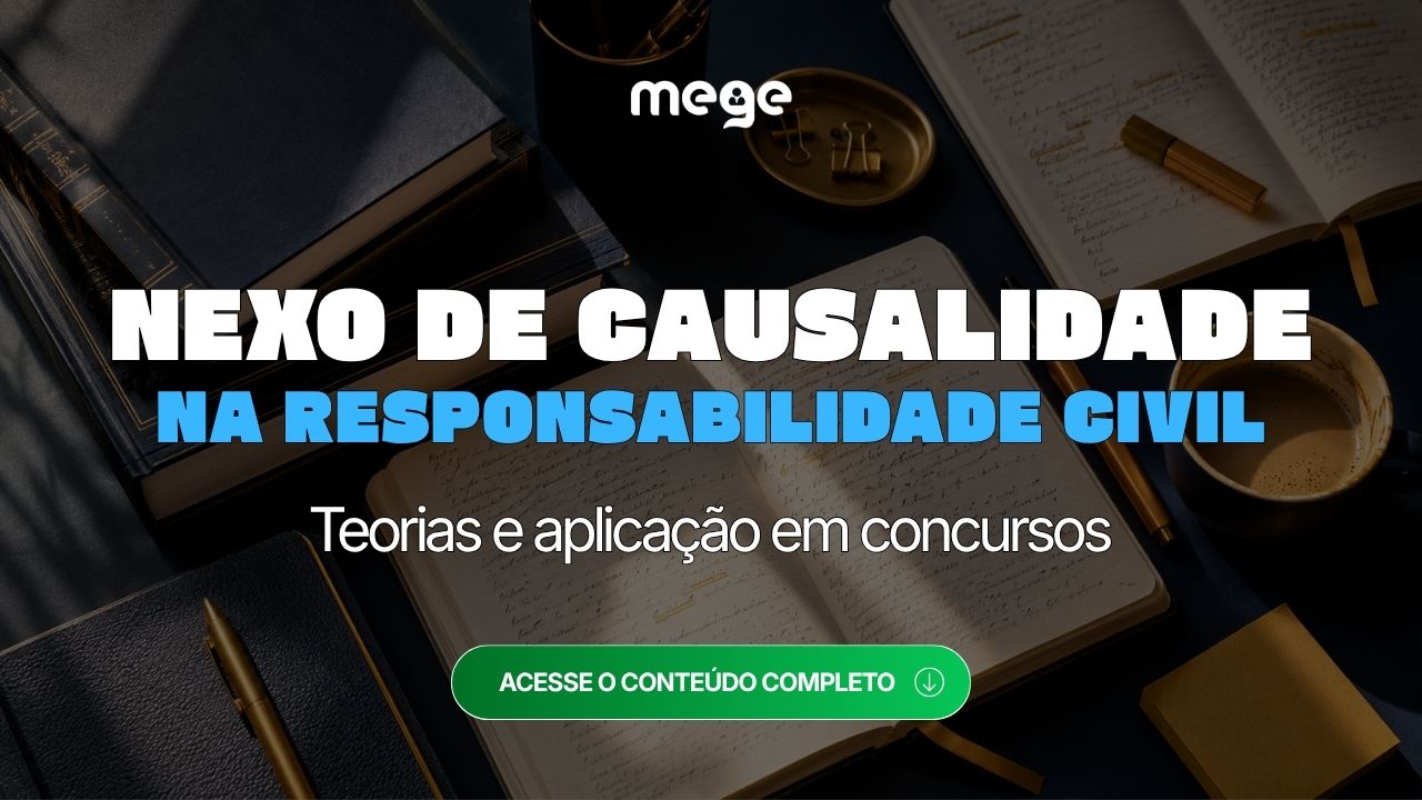 Nexo de Causalidade na Responsabilidade Civil: Teorias e Aplicação em Concursos