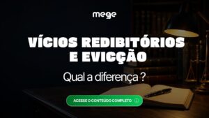 Qual a diferença entre Vícios Redibitórios e Evicção no Código Civil?