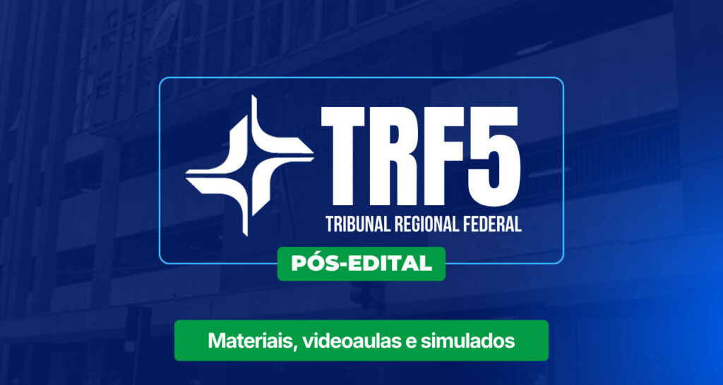 TRF 5 turma pos edital