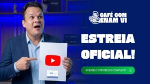 Café com ENAM VI: estreia oficial na segunda-feira às 06h09