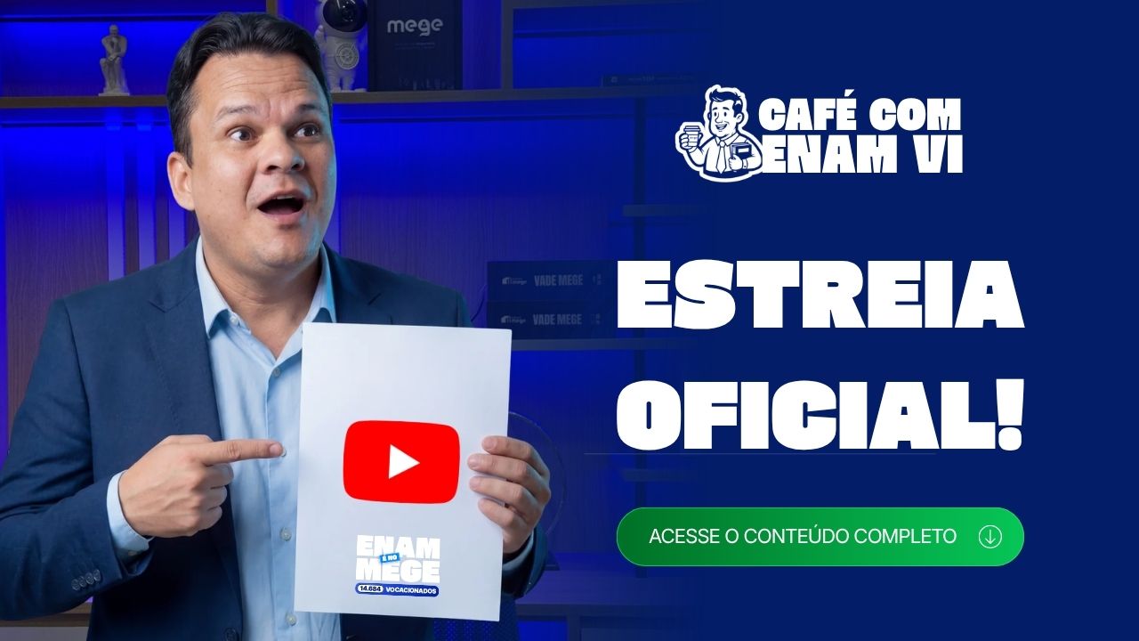 Café com ENAM VI: estreia oficial na segunda-feira às 06h09