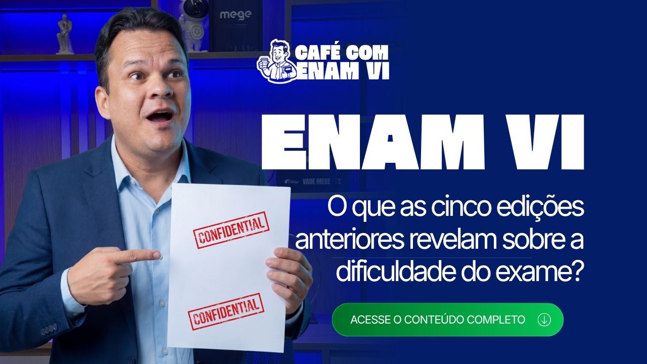 ENAM em números: o que as cinco edições anteriores revelam sobre a dificuldade do exame?