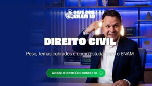 Raio-x de Direito Civil no ENAM VI: peso, temas cobrados e como estudar